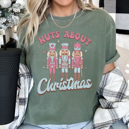 Nuts About Christmas, Pink Nutcrackers, Comfort Colors Tshirt