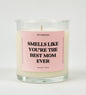 Smells Like You're The Best Mom Ever Glass Candle