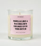 Smells like a Bachelor’s Degree Up In This Bitch Graduation Glass Candle