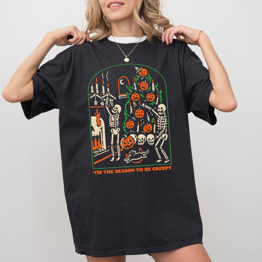 Tis The Season To Be Creepy, Spooky, Skeleton, Funny, Witch, Aesthetic, Meme, Halloween, Costume, Tshirt Comfort Colors T-Shirt