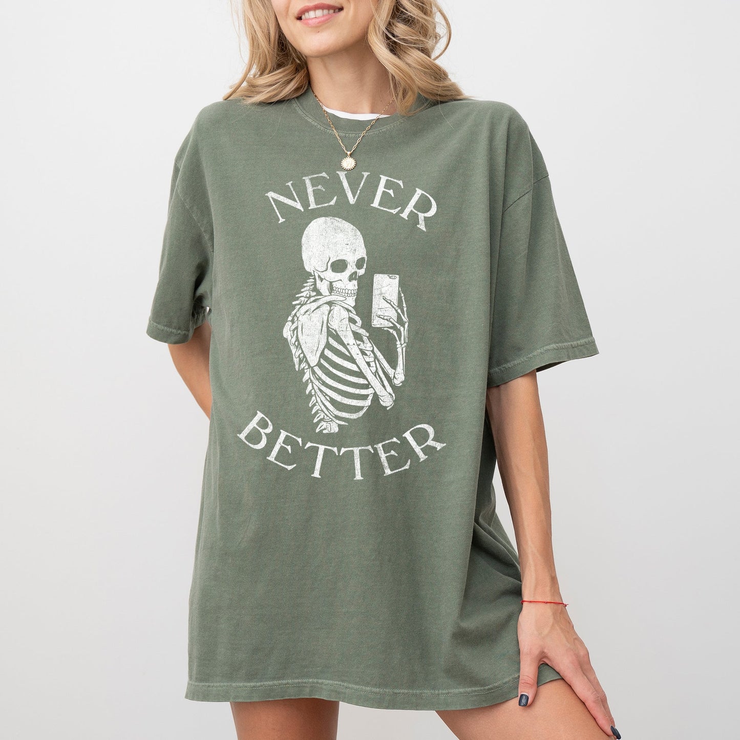 Never Better, Selfie, Skeleton, Ghost, Witch, Skull, Funny, Spooky, Aesthetic, Meme, Halloween, Costume, Tshirt Comfort Colors T-Shirt