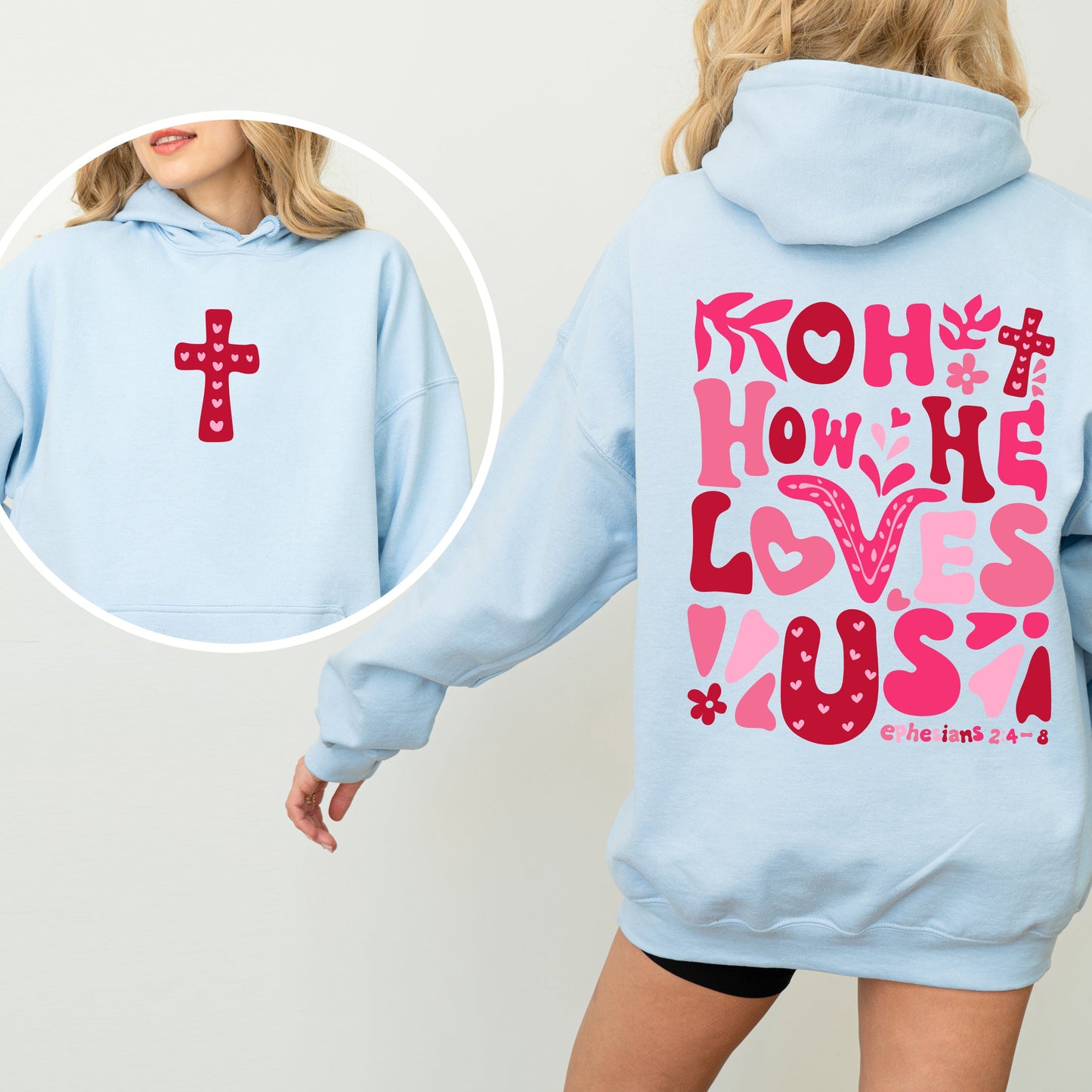 Oh How He Loves Us, Valentine's Day, Christian, Religious, Bible, Front and Back Hoodie, Hooded Sweatshirt