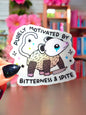 Purely Motivated By Bitterness & Spite Sticker