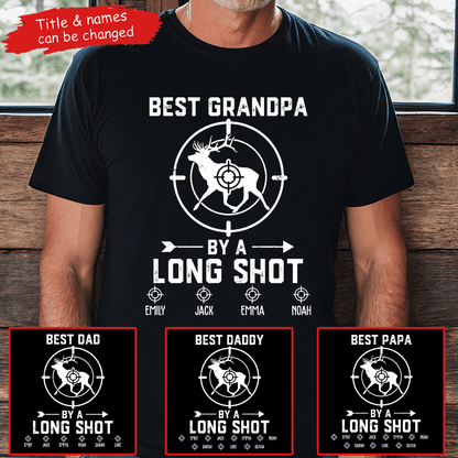 Best Grandpa By A Long Shot Hunting Gift - Family Personalized Unisex Tshirt, Hoodie, Sweatshirt - Custom Father's Day, Birthday Gift For Dad, Grandpa