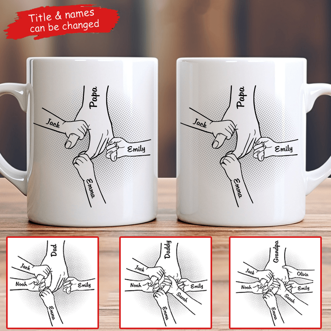 Best Papa Ever Holding Hand - Personalized Mug - Custom Father's Day, Birthday Gift For Dad, Papa, Grandpa