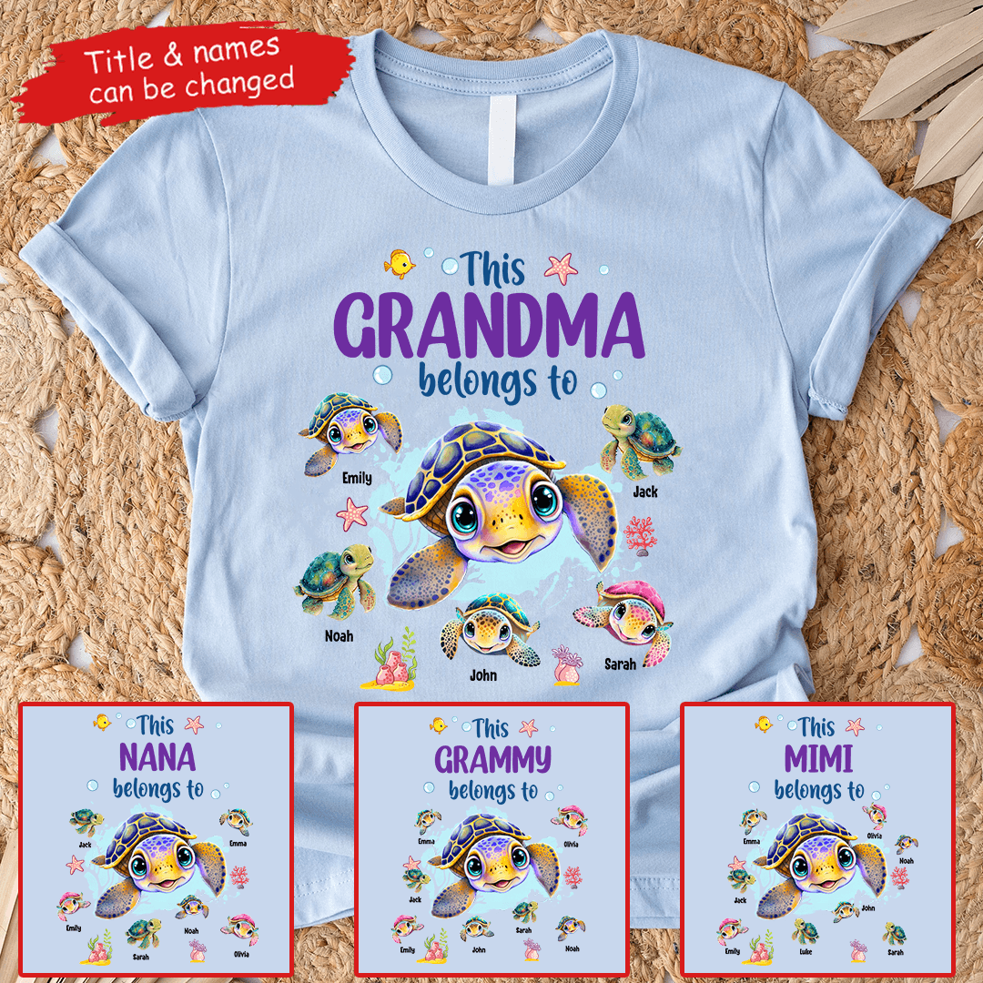 This Grandma Belongs To Summer Turtles - Personalized Custom T Shirt - Gift for Grandma/Nana/Mimi, Mom, Wife, Grandparent