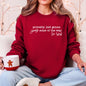 Probably Just Going To Jingle Some Of The Way, Tired, Christmas, Santa, Funny Sweatshirt