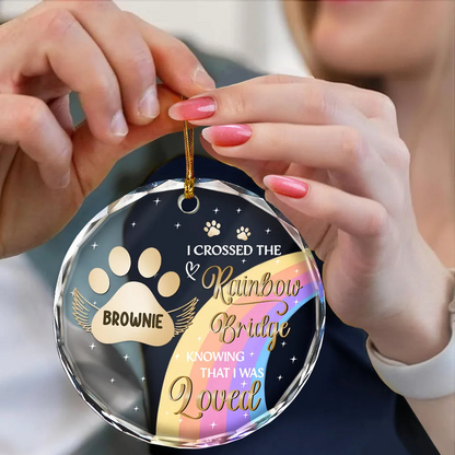 I Crossed The Rainbow Bridge Memorial Pet - Personalized Circle Glass Ornament - Sympathy Gift For Pet Owners, Pet Lovers