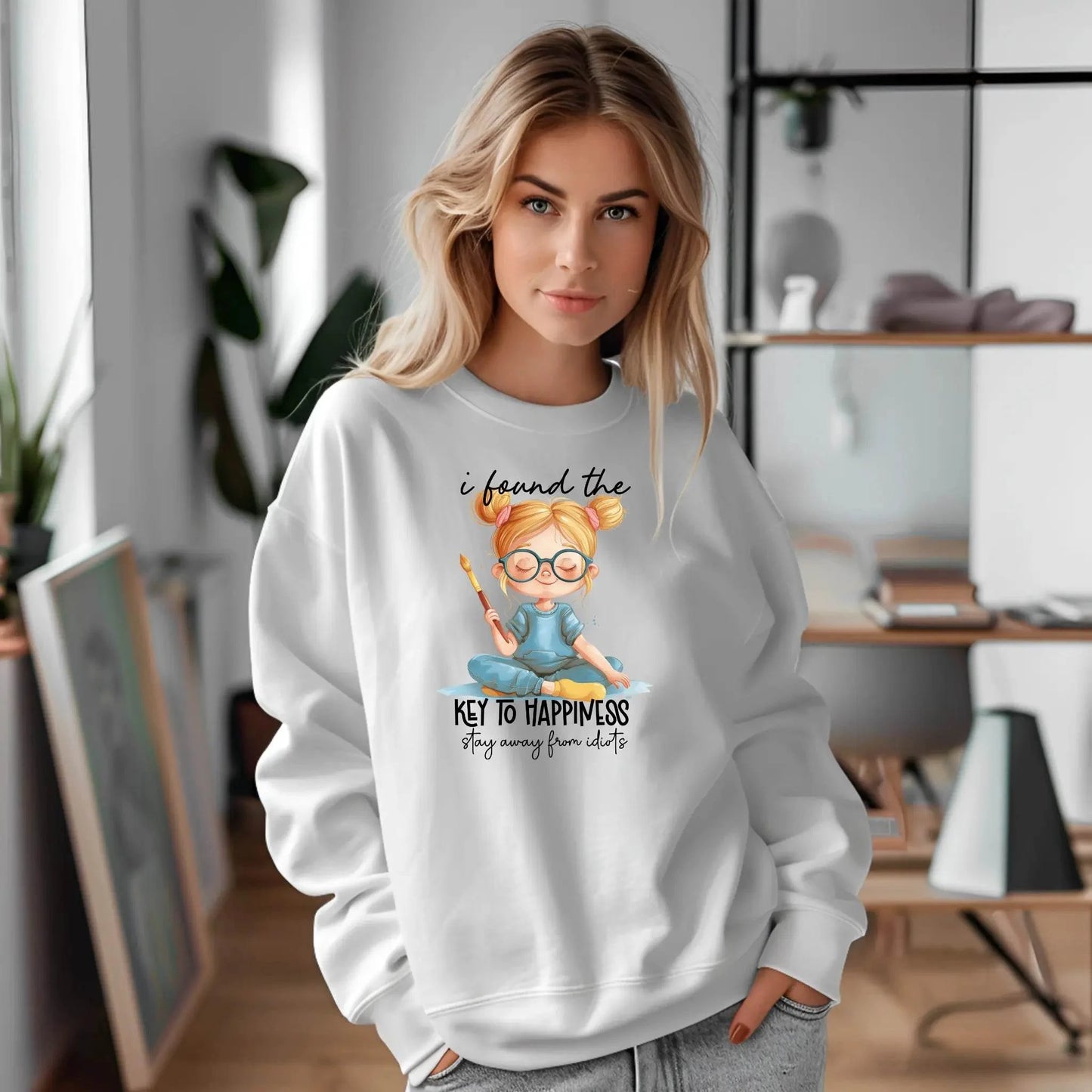 I Found the Key to Happiness Stay Away from the Idiots Sweatshirt – Funny Graphic Pullover