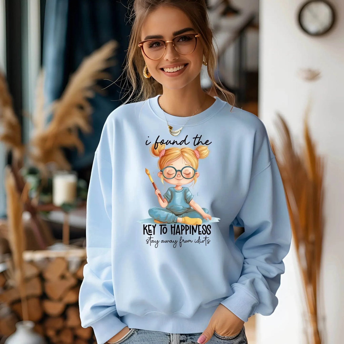 I Found the Key to Happiness Stay Away from the Idiots Sweatshirt – Funny Graphic Pullover
