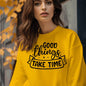 Good Things Take Time Sweatshirt – Inspirational Cozy Pullover