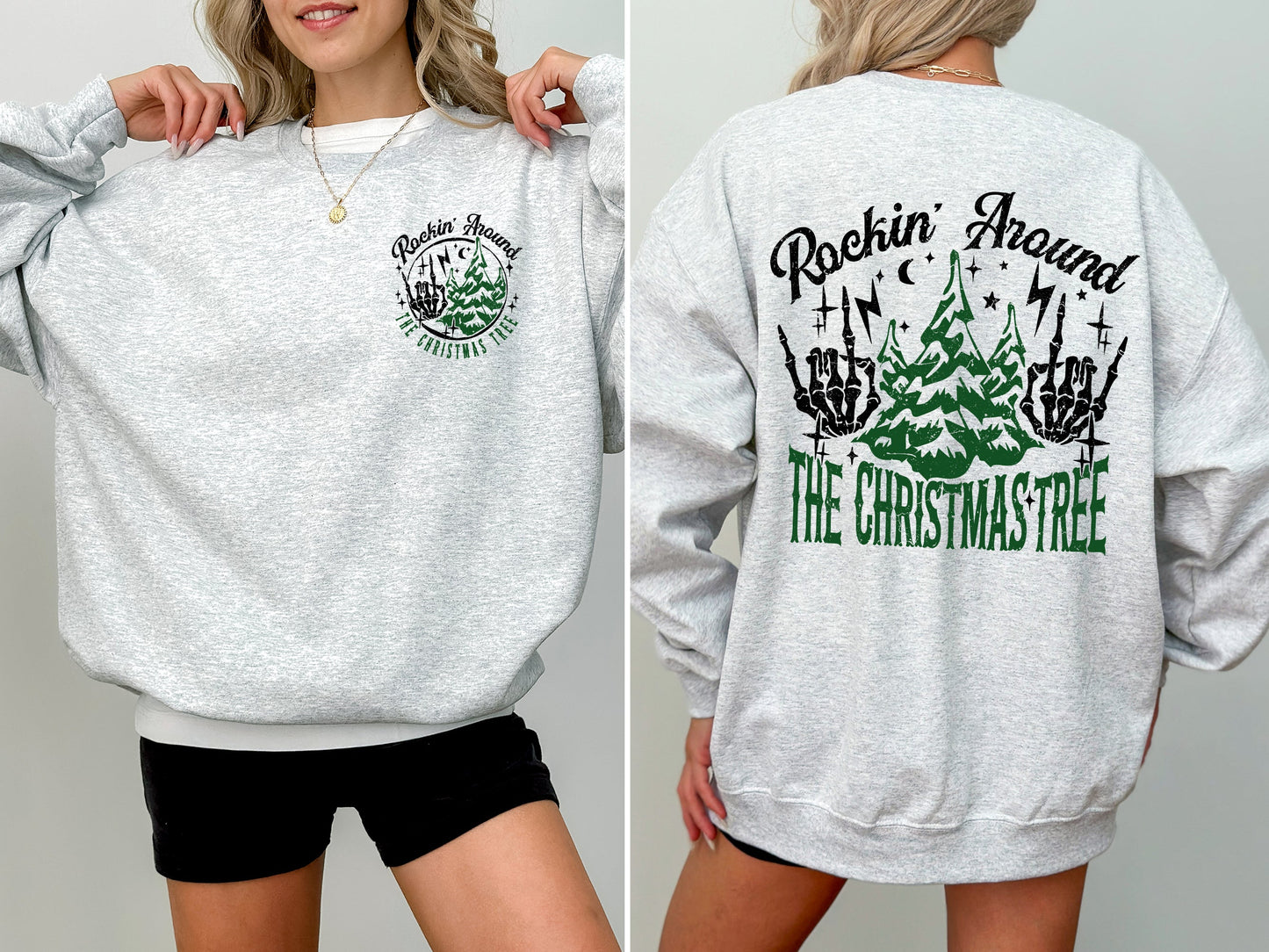 Rockin Around The Christmas Tree, Front and Back, Skeleton, Winter, Santa, Xmas Sweatshirt