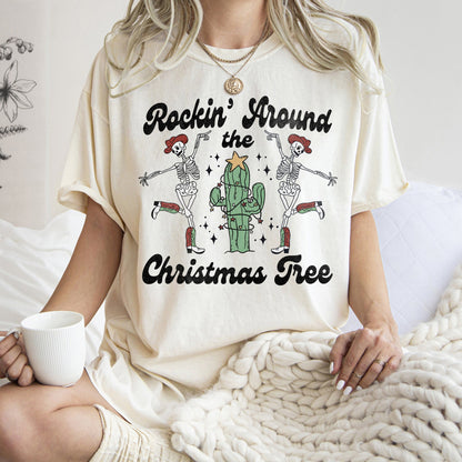 Rocking Around The Christmas Tree, Desert, Cactus, Dancing Skeletons, Comfort Colors Tshirt