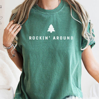 Rocking Around The Christmas Tree, Minimal, Retro, Rock And Roll , Comfort Colors Tshirt