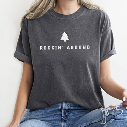 Rocking Around The Christmas Tree, Minimal, Retro, Rock And Roll , Comfort Colors Tshirt