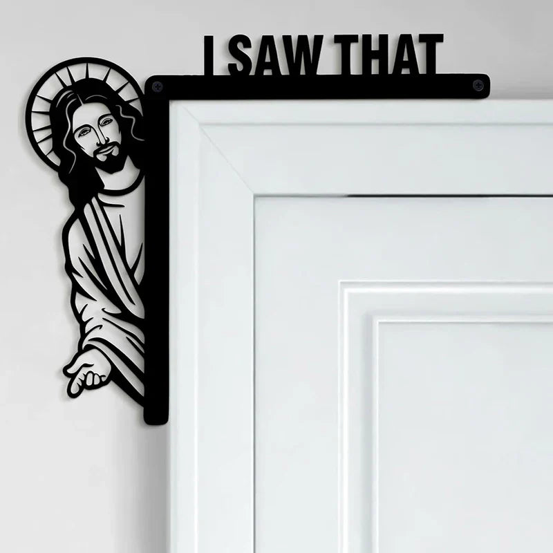 Jesus I Saw That Funny Jesus Door Hanger Funny Home Decor Creative Home Decor Jesus I Saw That I Over Wood Door Jesus Sign