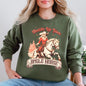 Saddle Up Your Jingle Horse, Cowboy, Cowgirl, Christmas Carol, Western Sweatshirt