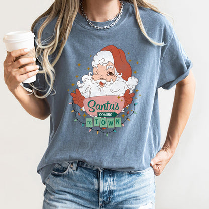 Santa Is Coming To Town, Retro, Christmas - bay Comfort Colors T-Shirt