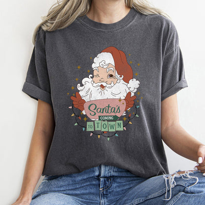 Santa Is Coming To Town, Retro, Christmas - bay Comfort Colors T-Shirt