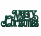 ROYAL COURT - 11.5" Green Velvet Resin Merry Christmas Cutout Tabletop