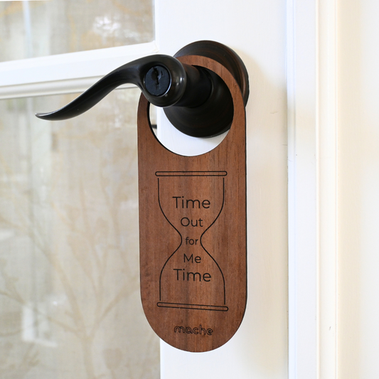 Self Care Sign | Me Time Door Hanger