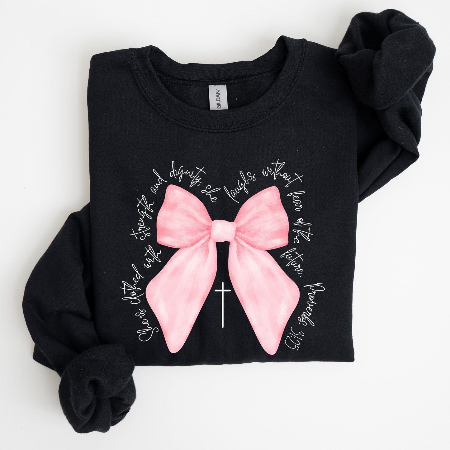She Is Clothed With Strength and Dignity, Proverbs, Bows, Ribbon, Girly, Religious, Christmas, Faith Sweatshirt