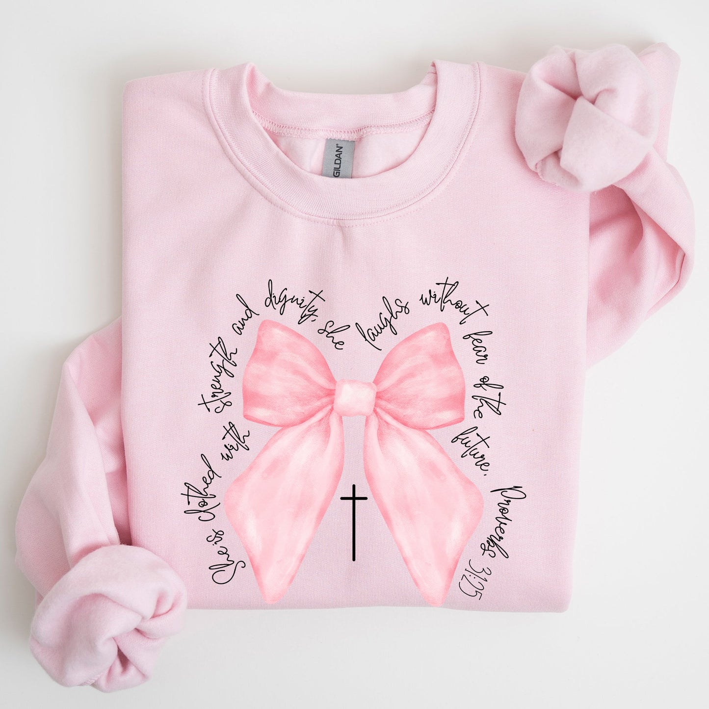 She Is Clothed With Strength and Dignity, Proverbs, Bows, Ribbon, Girly, Religious, Christmas, Faith Sweatshirt