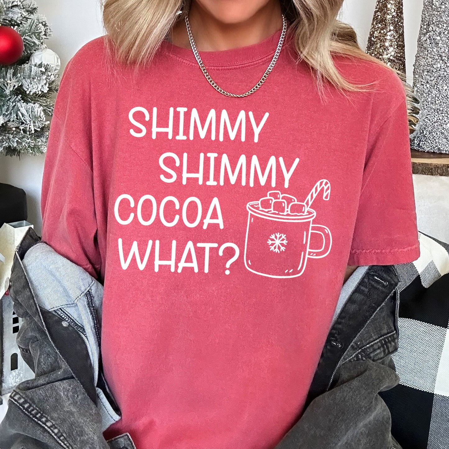 Shimmy Shimmy, Hot Chocolate, Winter, Christmas, Comfort Colors Tshirt