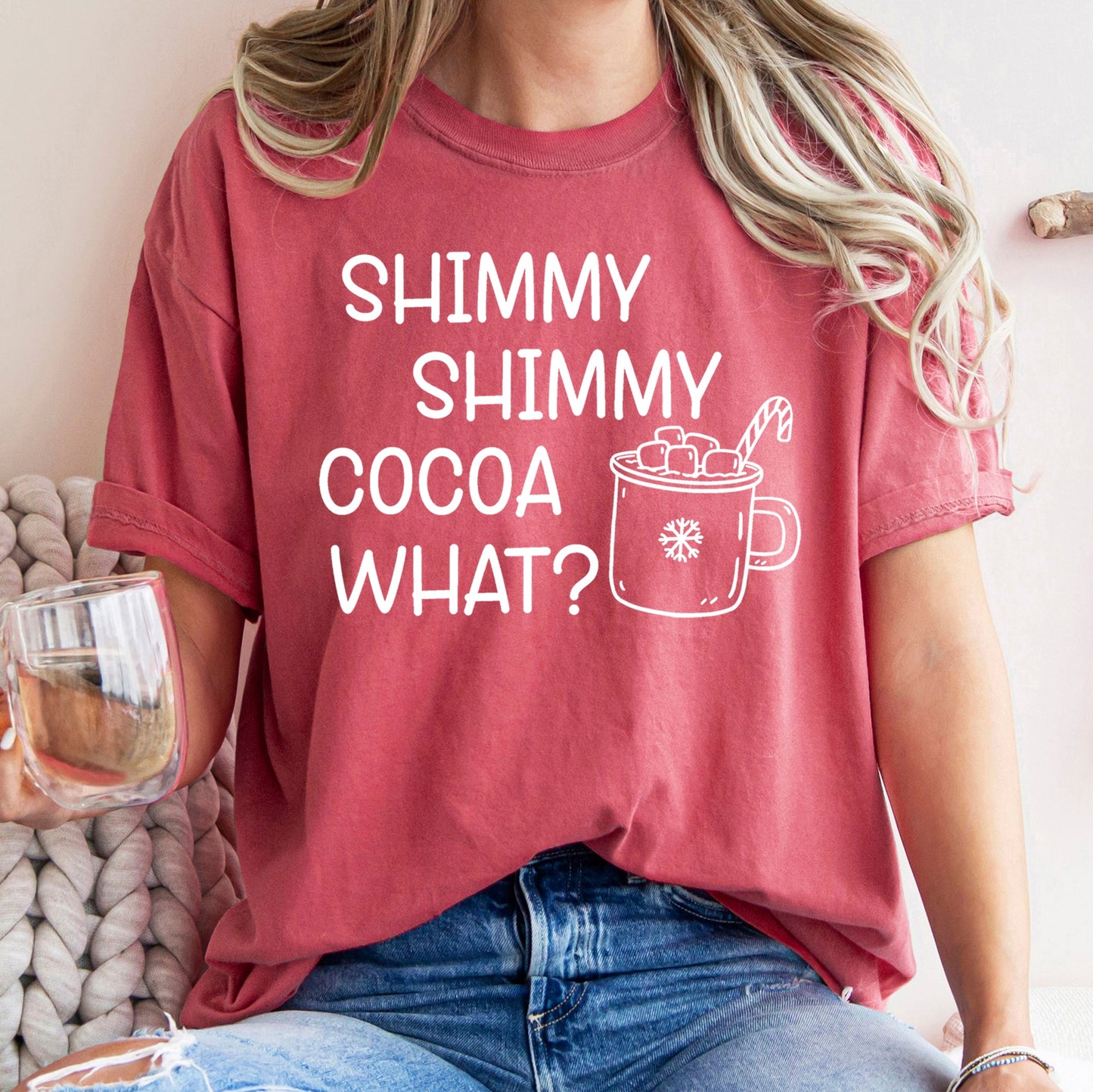 Shimmy Shimmy, Hot Chocolate, Winter, Christmas, Comfort Colors Tshirt