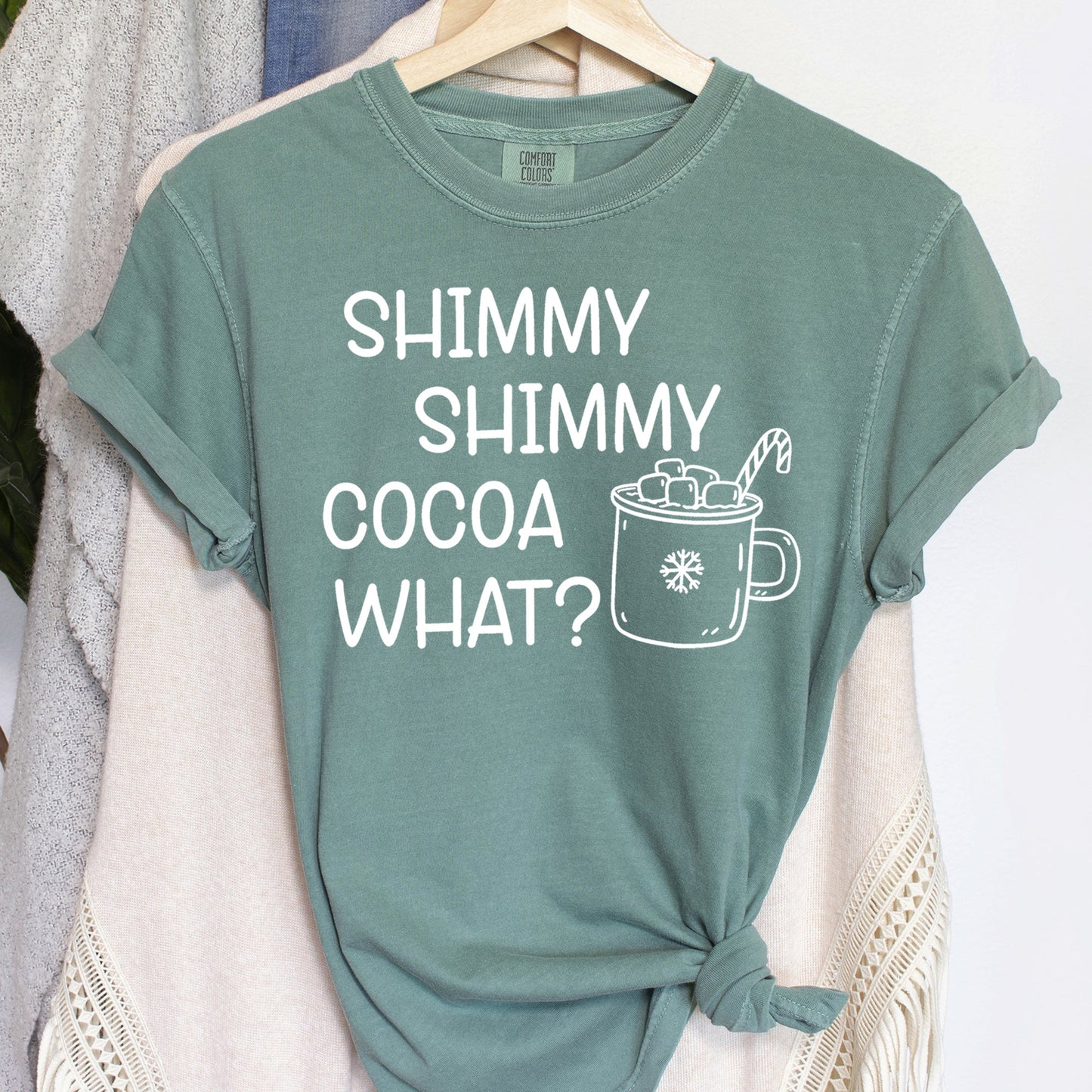 Shimmy Shimmy, Hot Chocolate, Winter, Christmas, Comfort Colors Tshirt