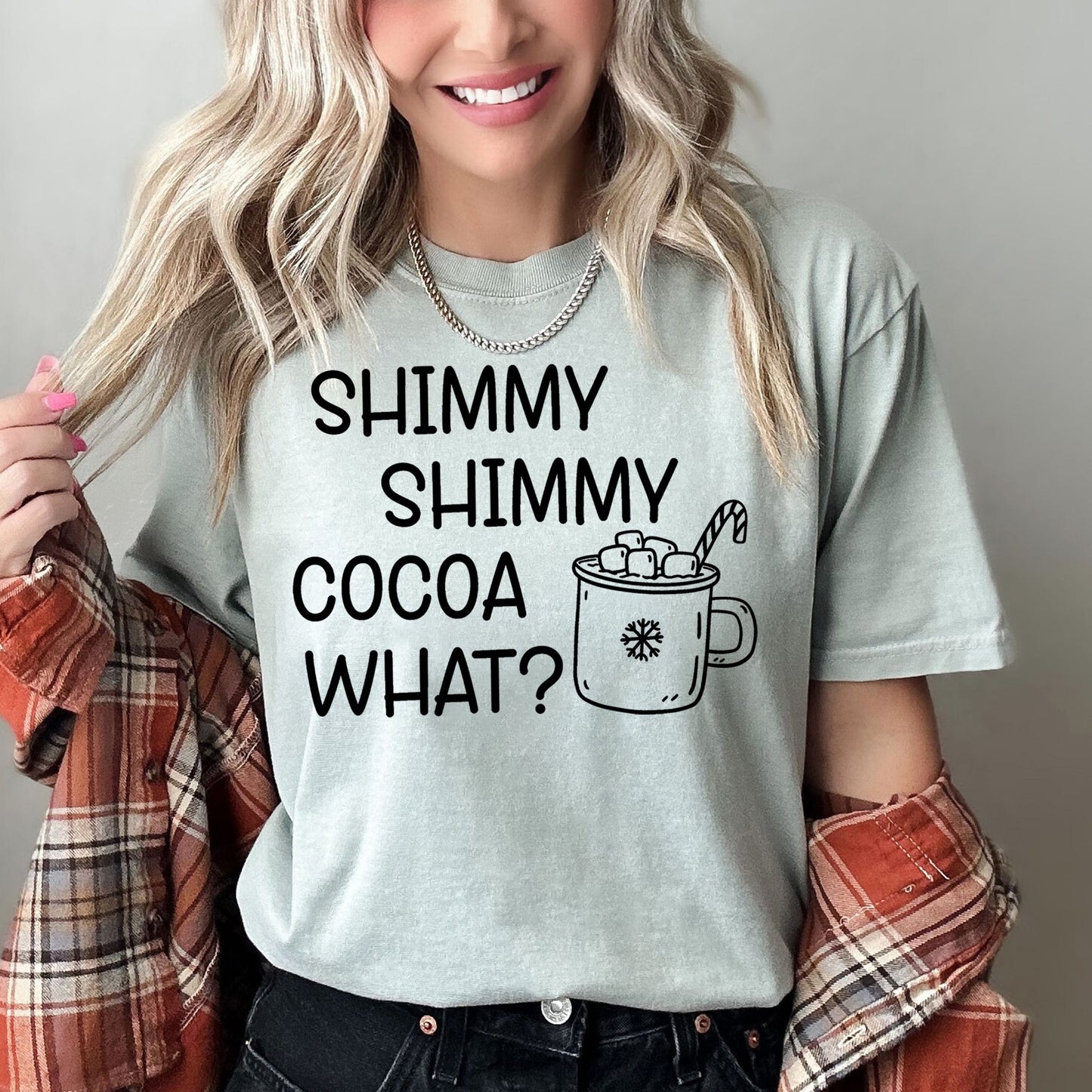 Shimmy Shimmy, Hot Chocolate, Winter, Christmas, Comfort Colors Tshirt