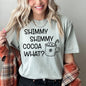Shimmy Shimmy, Hot Chocolate, Winter, Christmas, Comfort Colors Tshirt