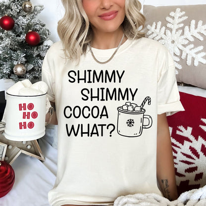Shimmy Shimmy, Hot Chocolate, Winter, Christmas, Comfort Colors Tshirt