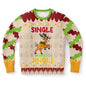 Single and Ready to Jingle Christmas Sweatshirt