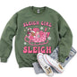Sleigh Girl Sleigh, Christmas Retro Sweatshirt