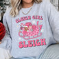 Sleigh Girl Sleigh, Christmas Retro Sweatshirt