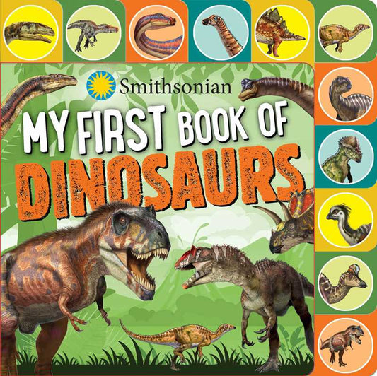 Smithsonian: My First Book of Dinosaurs- Board Book