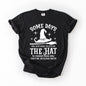 Some Days You Have To Put On The Hat, Witch, Halloween, Funny, Sassy, Comfort Colors T-Shirt