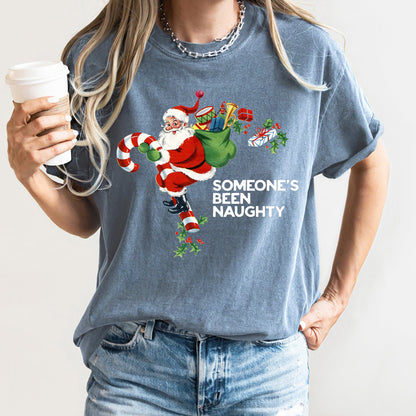 Someone's Been Naughty, Santa, Retro, Christmas, Comfort Colors Tshirt