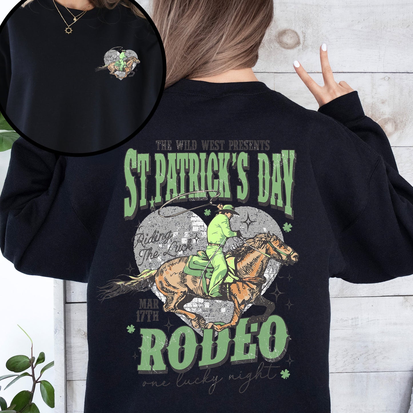 St Patrick's Day Rodeo, Cowboy, St Patrick's Day, Shamrock, Clover, Lucky, Leprechaun Sweatshirt