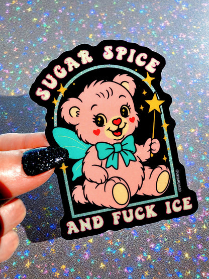 Sugar Spice and F*ck ICE Sticker – Retro Kawaii Bear Protest Vinyl Sticker – Anti-ICE Political Statement – Cute but Revolutionary Sticker