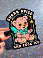 Sugar Spice and F*ck ICE Sticker – Retro Kawaii Bear Protest Vinyl Sticker – Anti-ICE Political Statement – Cute but Revolutionary Sticker