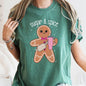 Sugar And Spice, Gingerbread Man, Stanley, Christmas, Comfort Colors Tshirt