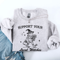 Support Your Local Witches, Frog, Halloween, Witch Sweatshirt