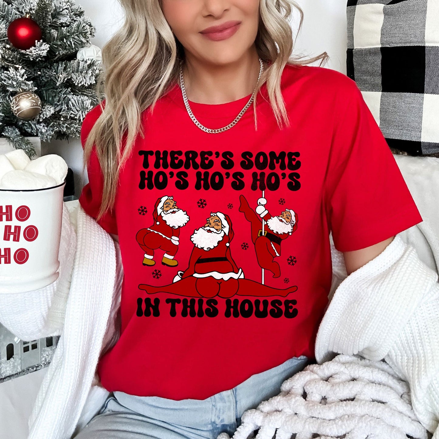 There's Some Ho's In This House, Santa, Dancing, Twerk, Retro, Naughty, Super Soft Tshirt