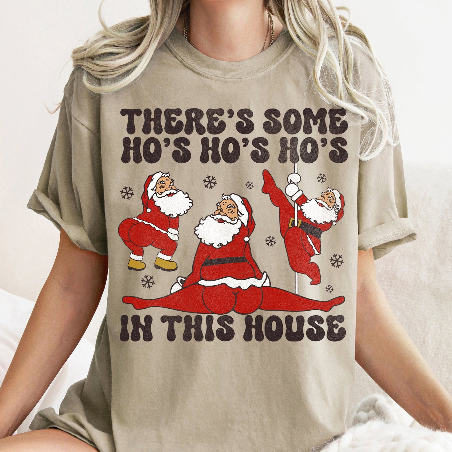 There's Some Ho's In This House, Santa, Dancing, Twerk, Retro, Naughty, Comfort Colors Tshirt