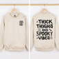 Thick Thighs Spooky Vibes, Front and Back, Halloween Hoodie, Fall Hoodie, Halloween Shirt, Spooky Season, Halloween Sweatshirt