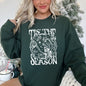Tis The Season, Christmas Skeleton Jolly Sweatshirt