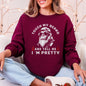 Touch My Beard And Tell Me I'm Pretty, Big Foot, Sasquatch, Funny Sweatshirt