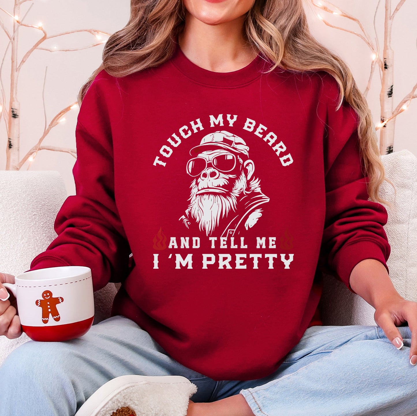 Touch My Beard And Tell Me I'm Pretty, Big Foot, Sasquatch, Funny Sweatshirt